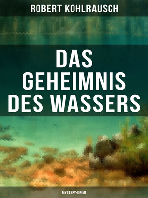 cover image of Das Geheimnis des Wassers (Mystery-Krimi)